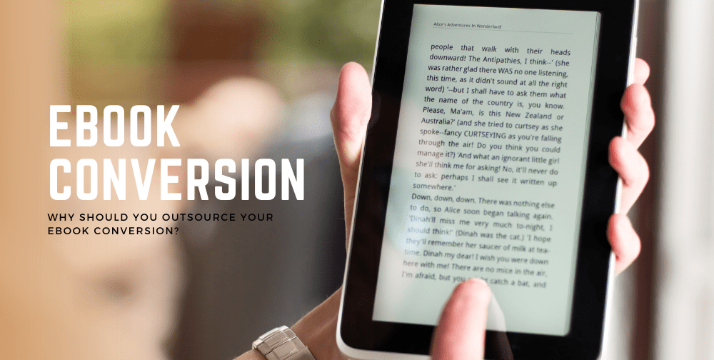 why-should-you-outsource-your-ebook-conversion?